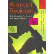 belmont revisited,ethical principles for research with human subjects portada belmont revisited,ethical principles for research with human subjects