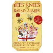 bees` knees and barmy armies