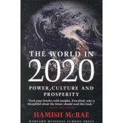 the world in 2020,power, culture and prosperity