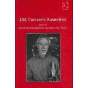 j.m. coetzee´s austerities