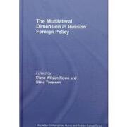 the multilateral dimension in russian foreign policy