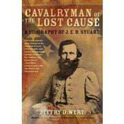 cavalryman of the lost cause,a biography of j. e. b. stuart (en Inglés)