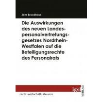 die auswirkungen des neuen landespersonalvertretungsgesetzes nordrhein-westfalen auf die beteiligungsrechte des personalrats portada die auswirkungen des neuen landespersonalvertretungsgesetzes nordrhein-westfalen auf die beteiligungsrechte des personalrats