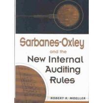 sarbanes-oxley and the new internal auditing rules portada sarbanes-oxley and the new internal auditing rules